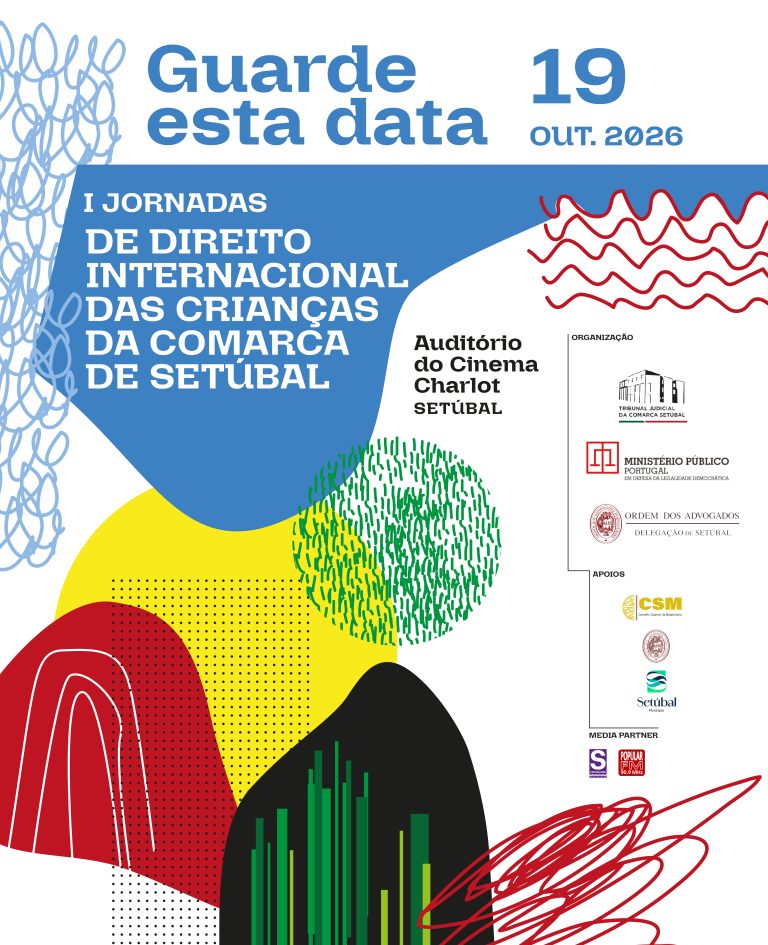 I Jornadas de Direito Internacional das Crianças da Comarca de Setúbal